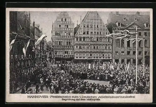 AK Hannover, Festdekoration zum 1. Deutschen Arbeitersängerbundesfest, Begrüssung auf dem Marktplatz