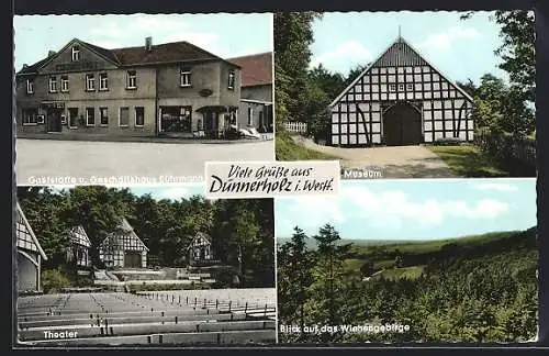 AK Dünnerholz /Westf., Gaststätte u. Geschäftshaus Bührmann, Museum, Theater, Blick auf das Wiehengebirge