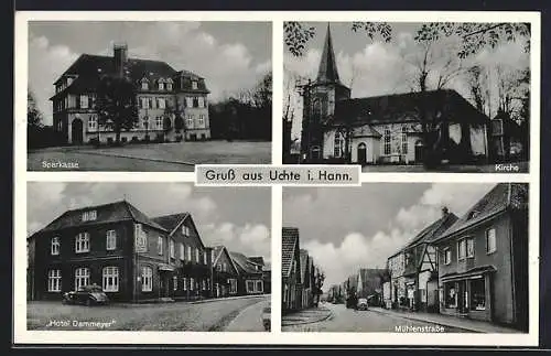 AK Uchte, Sparkasse, Kirche, Hotel Dammeyer und Mühlenstrasse