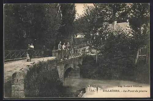 AK Villaines /I.-et-L., Le Pont de pierre