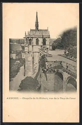 AK Amboise, Chapelle de St-Hubert, vue de la Tour de César