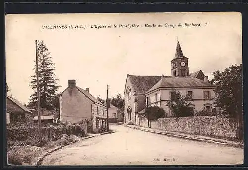 AK Villaines /I.-et-L., L`Eglise et le Presbytère, Route du Camp du Ruchard