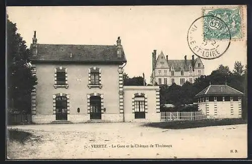 AK Veretz /I.-et-L., La Gare et le Chateau de Thuisseau