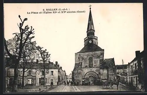 AK Ballan /I.-et-L., La Place et l`Eglise XIe et XVe siècles, Ouest