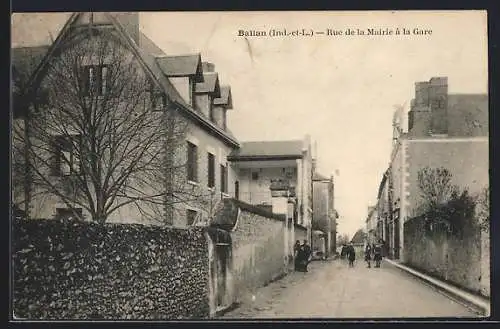 AK Ballan /I.-et-L., Rue de la Mairie à la Gare