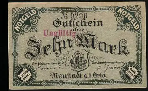 Notgeld Neustadt a.d. Orla, 1918, Zehn Mark, Gutschein über 10 Mark, ungültig