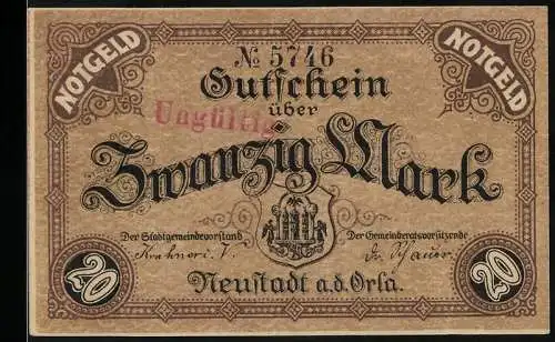 Notgeld Neustadt a.d. Orla, 1918, 20 Mark, Gutschein über Zwanzig Mark, Nr. 5746, Ungültig Stempel