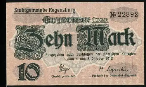 Notgeld Regensburg 1918, 10 Mark, Gutschein über Zehn Mark, Seriennummer 22892, entwertet