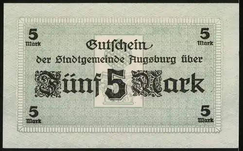 Notgeld Augsburg, 1918, 5 Mark, Gutschein über Fünf Mark, Stadtgemeinde Augsburg