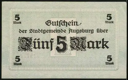 Notgeld Augsburg 1918, 5 Mark, Gutschein der Stadtgemeinde über Fünf Mark