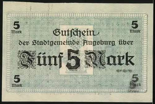 Notgeld Augsburg 1918, 5 Mark, Gutschein der Stadtgemeinde über Fünf Mark, Seriennummer 216293