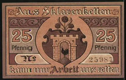 Notgeld Kaltennordheim 1919, 25 Pfennig, Gutschein der Gemeinde Kaltennordheim, Aus Sklavenketten kann nur Arbeit ...