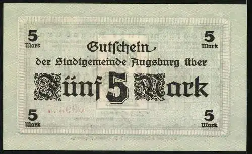 Notgeld Augsburg, 1918, Gutschein über Fünf Mark, nur für Sammler, Seriennummer 699326