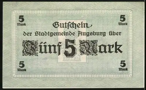 Notgeld Augsburg, 1918, 5 Mark, Gutschein der Stadtgemeinde über Fünf Mark, Seriennummer 492261