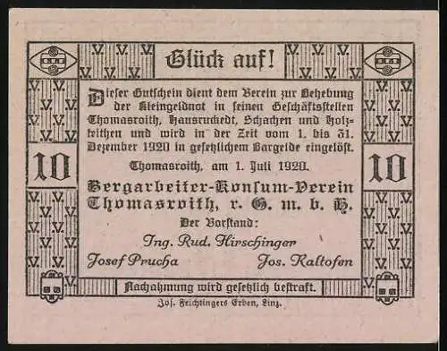 Notgeld Thomasroith, 1920, 10 Heller, Gutschein des Bergarbeiter-Konsum-Verein mit Bergbaumotiv und Text auf Rückseite