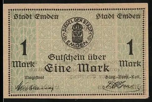 Notgeld Emden, 1919, 1 Mark, Gutschein über Eine Mark mit Stadtsiegel und Unterschriften