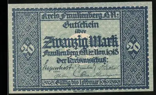 Notgeld Frankenberg 1918, 20 Mark, Gutschein über Zwanzig Mark mit Seriennummer 43981, gültig bis 1922