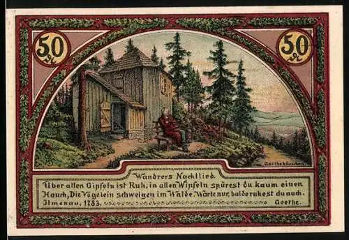 Notgeld Ilmenau, 1921, 50 Pfennig, Goethe und Landschaftsszene mit Gedicht von Wanderers Nachtlied