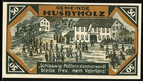 Notgeld Husbyholz, 1921, 50 Pfennig, Gemeinde Husbyholz mit Gasthaus und Marschierenden, Bismarckdenkmal