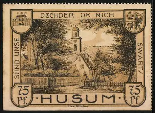 Notgeld Husum, 1921, 75 Pfennig, Vorderseite mit Gebäude und Text, Rückseite mit Landschaftsbild und Text