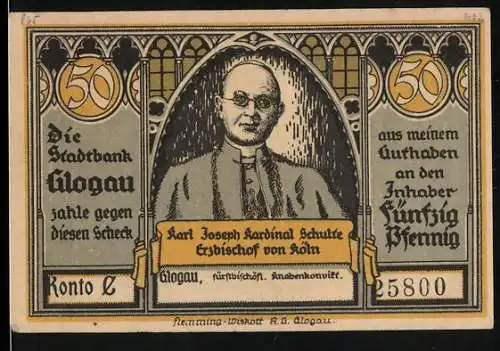 Notgeld Glogau, 1922, 50 Pfennig, Karl Joseph Kardinal Schulte, Dom zu Köln, Stadtbank und Kontonummer 25800