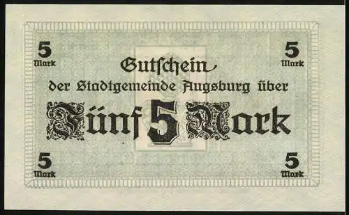 Notgeld Augsburg 1918, 5 Mark, Gutschein der Stadtgemeinde Augsburg über Fünf Mark