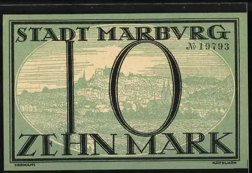 Notgeld Marburg 1918, 10 Mark, Stadtansicht und Text zur Gültigkeitsdauer