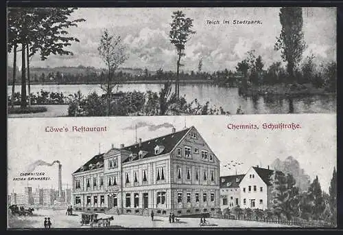 AK Chemnitz, Löwe`s Restaurant Schulstrasse, Chemnitzer Aktien-Spinnerei, Teich im Stadtpark