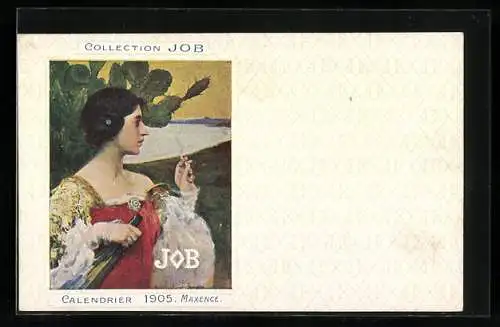 AK Collection Job, Calendier 1905, Maxence, Tabakreklame, Zigaretten