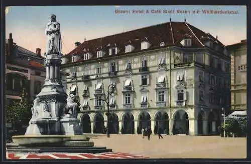 AK Bozen / Bolzano, Hotel Cafe Stadt Bozen mit Waltherdenkmal