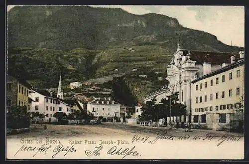 AK Gries bei Bozen, Kaiser Franz Joseph-Platz