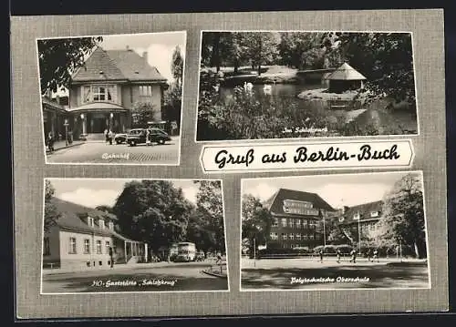 AK Berlin-Buch, Bahnhof, HO-Gaststätte Schlosskrug, Polytechnische Oberschule