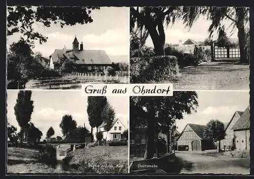 AK Ohndorf, Schule, Friedhofseingang, Dorfstrasse, Partie an der Aue