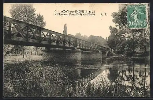 AK Azay-sur Indre, Le Nouveau Pont sur l`Indre