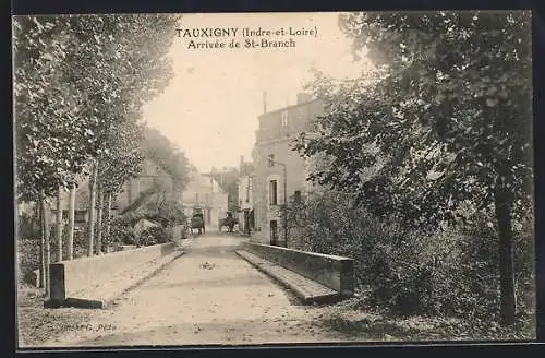 AK Tauxigny /I.-et-L., Arrivée de St-Branch