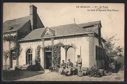 AK Le Boulay /I.-et-L., Le Café et Épicerie Hue-Fleury