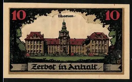 Notgeld Zerbst in Anhalt, 1921, 10 Pfennig, Abbildung eines Museums und Stadtwappens mit Figuren