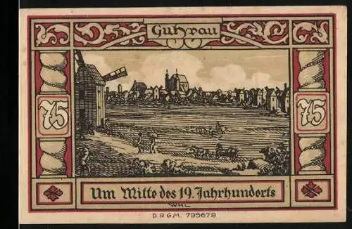 Notgeld Guhrau, 75 Pfennig, Landschaft mit Windmühle und Stadtansicht, Wappen und Stadtmauer