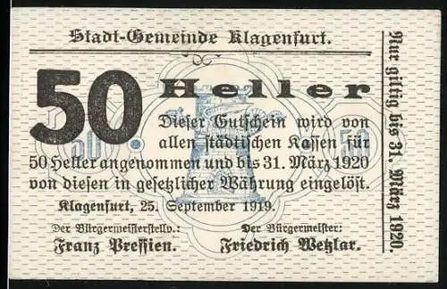 Notgeld Klagenfurt 1919, 50 Heller, Gültigkeit bis 31. März 1920, Unterschriften Franz Pressler und Friedrich Wexlar