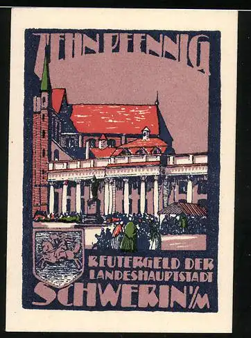 Notgeld Schwerin, 1921, 10 Pfennig, Reutergeld der Landeshauptstadt mit Stadtansicht und Skulptur