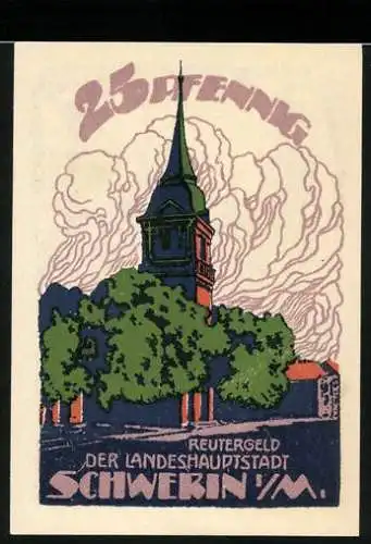 Notgeld Schwerin, 1922, 25 Pfennig, Reutergeld der Landeshauptstadt, Kirche und Landschaftsszene