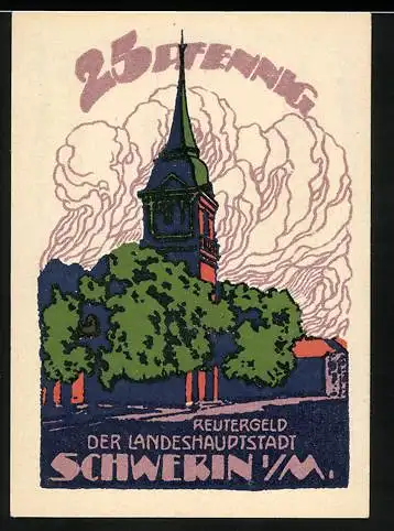 Notgeld Schwerin 1922, 25 Pfennig, Reutergeld der Landeshauptstadt mit Stadtansicht und Kirchturm