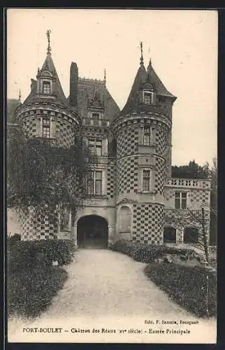 AK Port-Boulet /I.-et-L., Chateau des Réaux, Entrée Principale