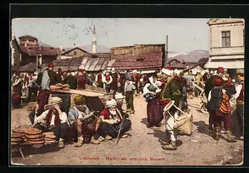 AK Marktszene Bosnien, Marktplatz und türkische Bauern