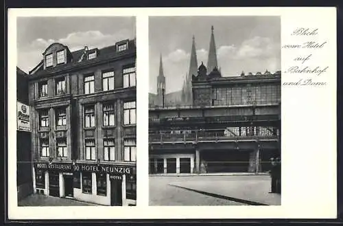 AK Köln, Hotel-Restaurant Neunzig, Johannisstr. 32-34, Bahnhof & Dom