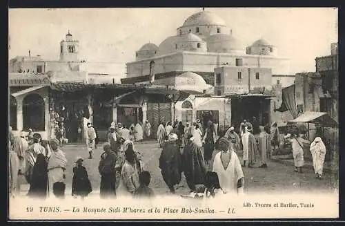 AK Tunis, La Mosquee Sidi M`Harez et la Place Bab-Souika