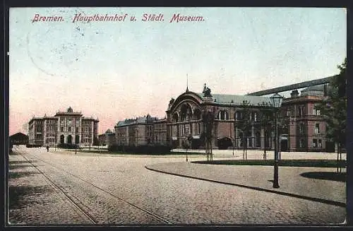 AK Bremen, Hauptbahnhof u. Städt. Museum