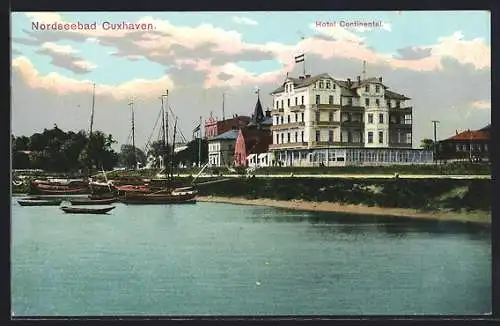 AK Cuxhaven, Nordseebad, Hotel Continental mit Booten