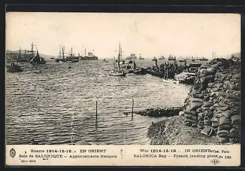 AK Salonica, Salonica Bay, French landing Place, War 1914-16... in Orient