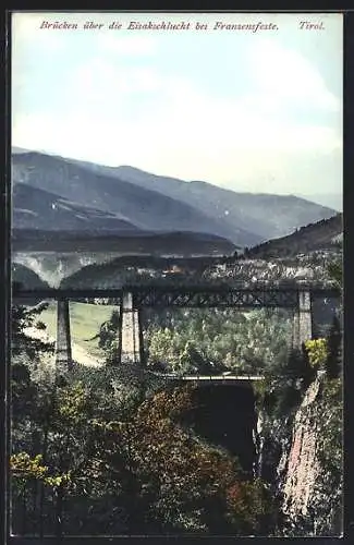 AK Franzensfeste /Tirol, Brücken über die Eisakschlucht